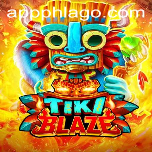 TikiBlaze: Ignite Your Adventure With PHLAGO